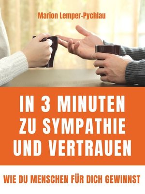 cover image of In 3 Minuten zu Sympathie und Vertrauen